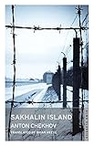 Image de Sakhalin Island (Alma Classics)