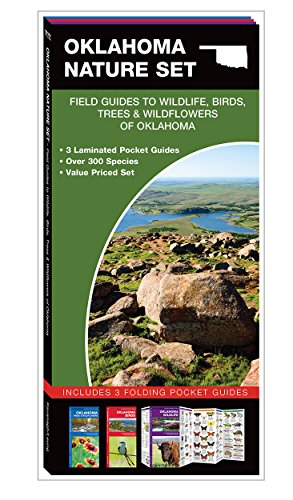 Oklahoma Nature Set: Field Guides to Wildlife, Birds, Trees  &  Wildflowers of Oklahoma