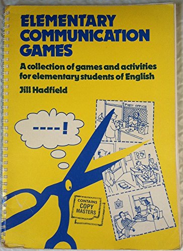 Harrap's Communication Games: A Collection of Games and Activities for Elementary Students of English