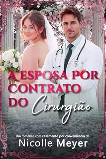 Livro A Esposa Por Contrato do Cirurgião