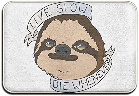 LINGLIII Live Slow Die Whenever Sloth Funny Welcome Mat