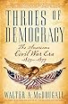 Throes of Democracy: The American Civil War Era, 1829-1877