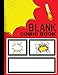 Blank Comic Book: Create Your Own Comics by Creative Kid