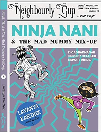 Ninja Nani and the Mad Mummy Mix-up