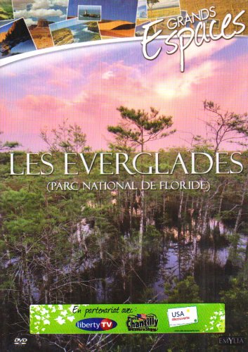 Grands Espaces : Les Everglades (Parc Natonal De Floride)