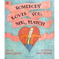 Somebody Loves You, Mr. Hatch (paperback)