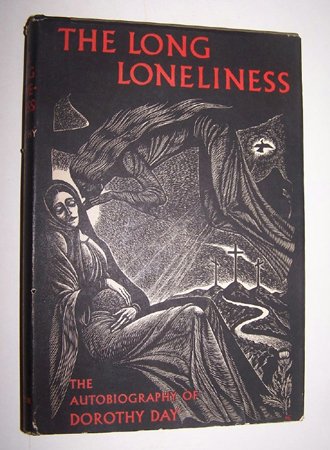 The Long Loneliness: An Autobiography
