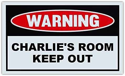 Novelty Warning Sign: Charlie's Room Keep Out - For Boys, Girls, Kids, Children - Post on Bedroom Door - 10" x 6" Plastic Sign