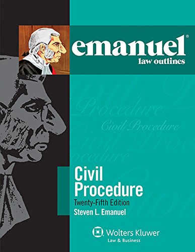 Download Emanuel Law Outlines for Civil Procedure (Emanuel Law Outlines Series) Download Emanuel Law Outlines for Civil Procedure (Emanuel Law Outlines Series)