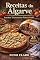 Livro Receitas do Algarve: Sabores Tradicionais Portugueses (Receitas e Sabores do Mundo Livro 22)