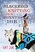 Blackbird Knitting in a Bunny's Lair (Granby Knitting Series Book 4) by Amy Lane