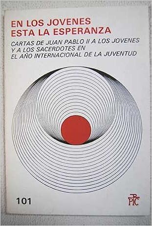 En los jóvenes está la esperanza: Juan Pablo II: 9788428807081: Amazon.com: Books