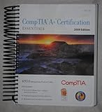 CompTIA A+ Certification: Essentials 2009, CompTIA, 1426017804