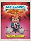 Les Crados : Avec un paquet de 4 cartes inédites by 