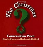 Christmas Conversation Piece by Paul Lowrie, Bret Nicholaus