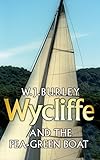 Wycliffe and the Pea Green Boat by W.J. Burley