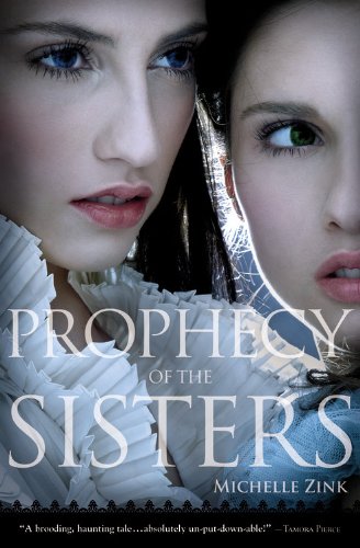 Prophecy of the Sisters (Prophecy of the Sisters Trilogy, Book I)