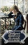Quelques Nouvelles du Monde d'Eglantine (French Edition) by Eglantine