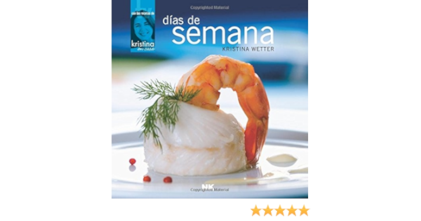 Días de semana : Wetter, Kristina, Troconis, Nacho: Amazon.es ...