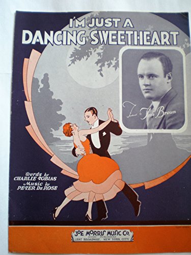 I'm Just a Dancing Sweetheart with Ukulele Chords I'm Just a Dancing Sweetheart with Ukulele Chords