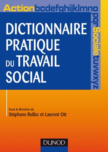 Dictionnaire pratique du travail social