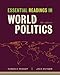 Essential Readings in World Politics (The Norton Series in World Politics)