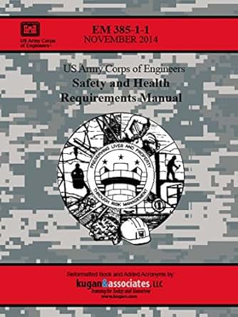 Safety and Health Requirements Manual (EM 385-1-1, 2014