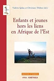 Enfants et jeunes hors les liens en Afrique de l'Est