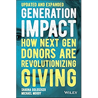 Generation Impact: How Next Gen Donors Are Revolutionizing Giving book cover