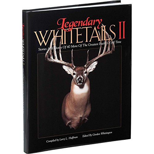 Legendary Whitetails Hunting Book Volume II by 