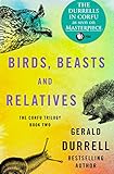 Birds, Beasts and Relatives (The Corfu Trilogy Book 2) by 