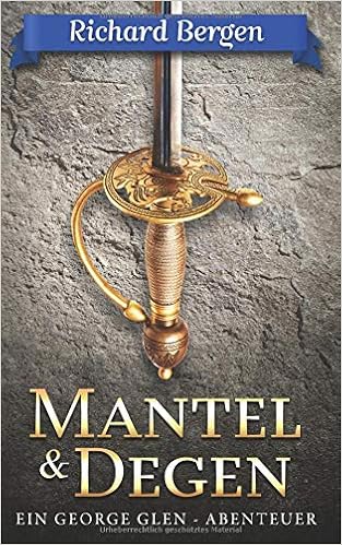 Mantel Degen Historischer Roman Amazon De Bergen Richard Bucher
