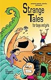 Strange Tales for Boys and Girls by Mr Neil R King