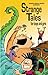Strange Tales for Boys and Girls by Mr Neil R King