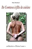 De Comtesse à fille de cuisine (Collection Pleine Lune) (French Edition) by Mia Michael