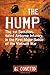 The Hump: The 1st Battalion, 503rd Airborne Infantry, in the First Major Battle of the Vietnam War by Al Conetto