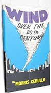 Wind Over the 20th Century