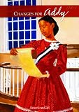 Front cover for the book Changes for Addy: A Winter Story by Connie Porter