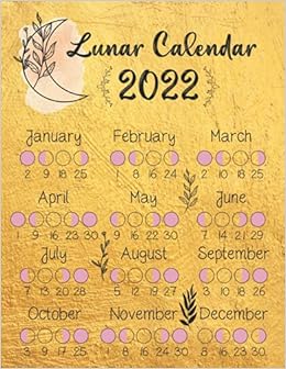 2022 Lunar Calendar, Moon Phase Calendar, 2022 Phases Of Moon Calendar  Composition Notebook: 2022, Composition Notebook Calendar For New Year Gift  ... Moon Composition Notebook Gold Cover Design : Asmr Moon, Lunar:  Amazon.fr: Livres
