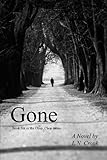 Gone: Book 6 in the Chop, Chop series.
