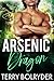 Arsenic Dragon (Dragon Guard of Drakkaris Book 3)