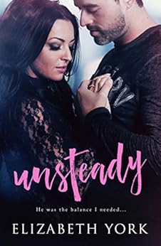 Unsteady by [York, Elizabeth]