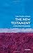 The New Testament: A Very Short Introduction