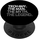 Tech Guy The Man Myth Legend PopSockets Adhesive PopGrip