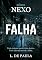 Livro Falha: Nexo