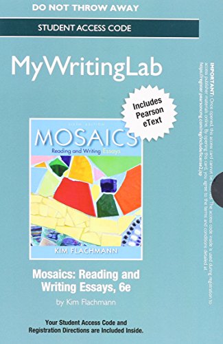NEW MyWritingLab with Pearson eText -- Standalone Access Card -- for Mosaics: Reading and Writing Es