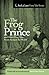 The Frog Prince and Other Frog Tales From Around the World by Heidi Anne Heiner