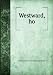 Westward, ho - Frances [from old catalog] Katzenberger