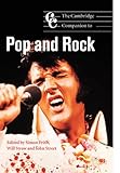 The Cambridge Companion to Pop and Rock (Cambridge Companions to Music)
