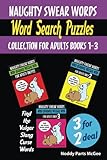 Naughty Swear Words Word Search Puzzles Collection for Adults Books 1-3: Find the Vulgar Slang Curse Words (Swear Word Puzzles and Coloring) (Volume 7) by Noddy Parts McGee